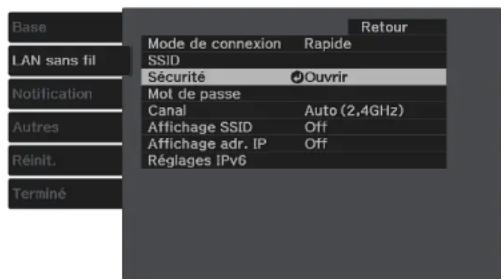 Base LAN sans fil Notification Autres Réinit. Terminé Mode de connexion Rapide SSID Sécurité Ouvrir Mot de passe Canal Auto (2,4GHz) Affichage SSID Off Affichage adr. IP Off Réglages IPv6