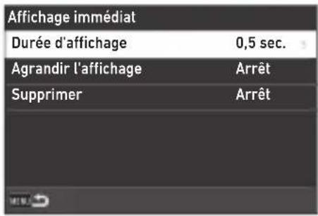 Affichage immédiat Durée d'affichage 0,5 sec. Agrandir l'affichage Arrêt Supprimer Arrêt