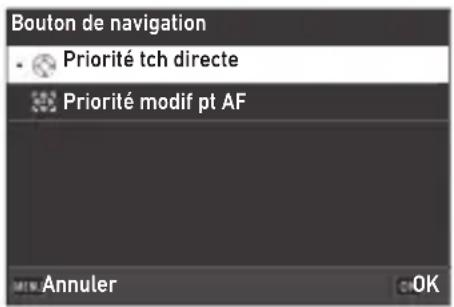 Bouton de navigation • Priorité tch directe • Priorité modif pt AF Annuler OK