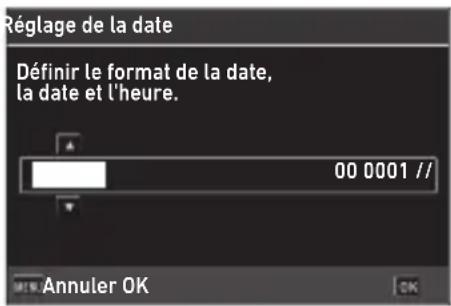 Réglage de la date Définir le format de la date, la date et l'heure. 00 0001 // Annuler OK