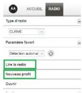ACCUEIL RADIO Type d'radio CURVE Paramètre favori Détection automa Lire la radio Nouveau profil Ouvrir