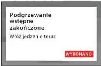 Podgrzewanie wstępne zakończone Włóź jedzenie teraz WYKONANO