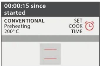 00:00:15 since started CONVENTIONAL Preheating 200°C SET COOK TIME