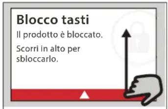 Blocco tasti Il prodotto è bloccato. Scorri in alto per sbloccarlo.