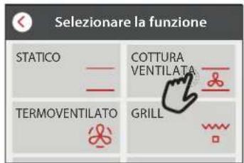 Selezionare la funzione STATICO —— —— COTTURA VENTILATA —— TERMOVENTILATO 🎨️ GRILL 🎨̈