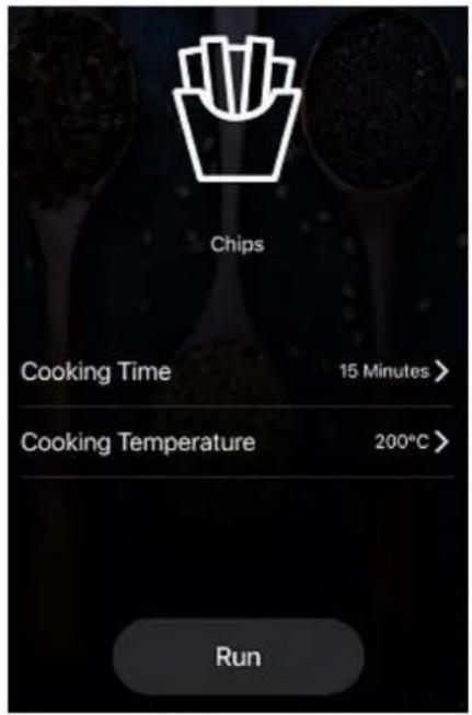 Chips Cooking Time 15 Minutes > Cooking Temperature 200°C > Run