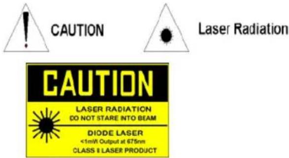 CAUTION Laser Radiation CAUTION LASER RADIATION DO NOT STARE INTO BEAM DIODE LASER <1mW Output at 675nm CLASS II LASER PRODUCT