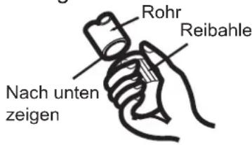 Rohr Reibahle Nach unten zeigen