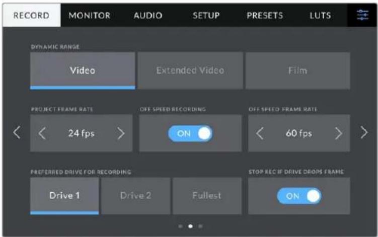 RECORD MONITOR AUDIO SETUP PRESETS LUTS DYNAMIC RANGE Video Extended Video Film PROJECT FRAME RATE OFF SPEED RECORDING OFF SPEED FRAME RATE 24 fps ON 60 fps PREFERRED DRIVE FOR RECORDING Drive 1 Drive 2 Fullest STOP REC IF DRIVE DROPS FRAME ON