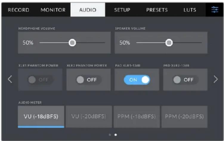 RECORD MONITOR AUDIO SETUP PRESETS LUTS HEADPHONE VOLUME SPEAKER VOLUME 50% 50% XLR1 PHANTOM POWER XLR2 PHANTOM POWER PAD XLR1-13dB PAD XLR2-13dB OFF OFF ON OFF AUDIO METER VU (-18dBFS) VU (-20dBFS) PPM (-18dBFS) PPM (-20dBFS)
