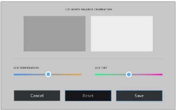 LCD WHITE BALANCE CALIBRATION LCD TEMPERATURE LCD TINT Cancel Reset Save