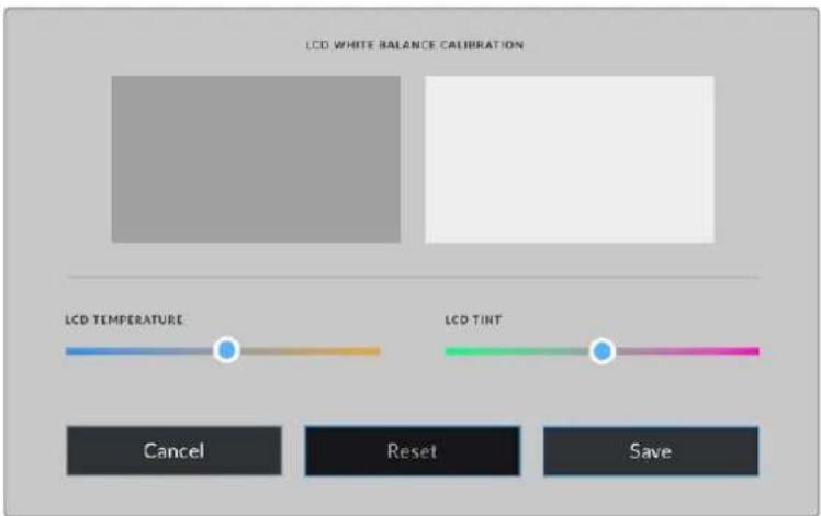 LCD WHITE BALANCE CALIBRATION LCD TEMPERATURE LCD TINT Cancel Reset Save