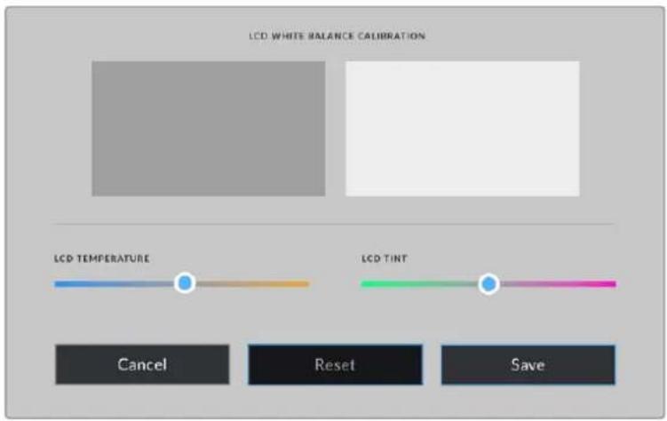 LCD WHITE BALANCE CALIBRATION LCD TEMPERATURE LCD TINT Cancel Reset Save