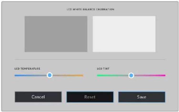 LCD WHITE BALANCE CALIBRATION LCD TEMPERATURE LCD TINT Cancel Reset Save