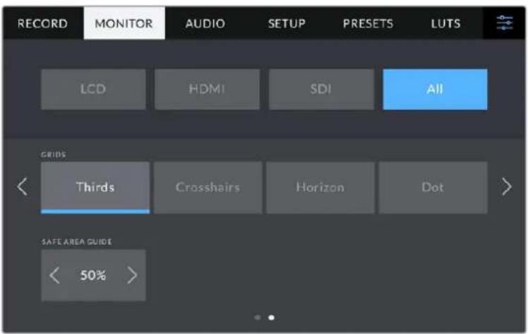 RECORD MONITOR AUDIO SETUP PRESETS LUTS LCD HDMI SDI All GRIDS Thirds Crosshairs Horizon Dot SAFE AREA GUIDE < 50% >