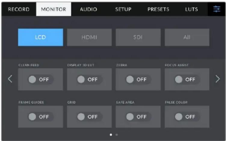 RECORD MONITOR AUDIO SETUP PRESETS LUTS LCD HDMI SDI All CLEAN FEED DISPLAY 3D LUT ZEBRA FOCUS ASSIST OFF OFF OFF OFF FRAME GUIDES GRID SAFE AREA FALSE COLOR OFF OFF OFF