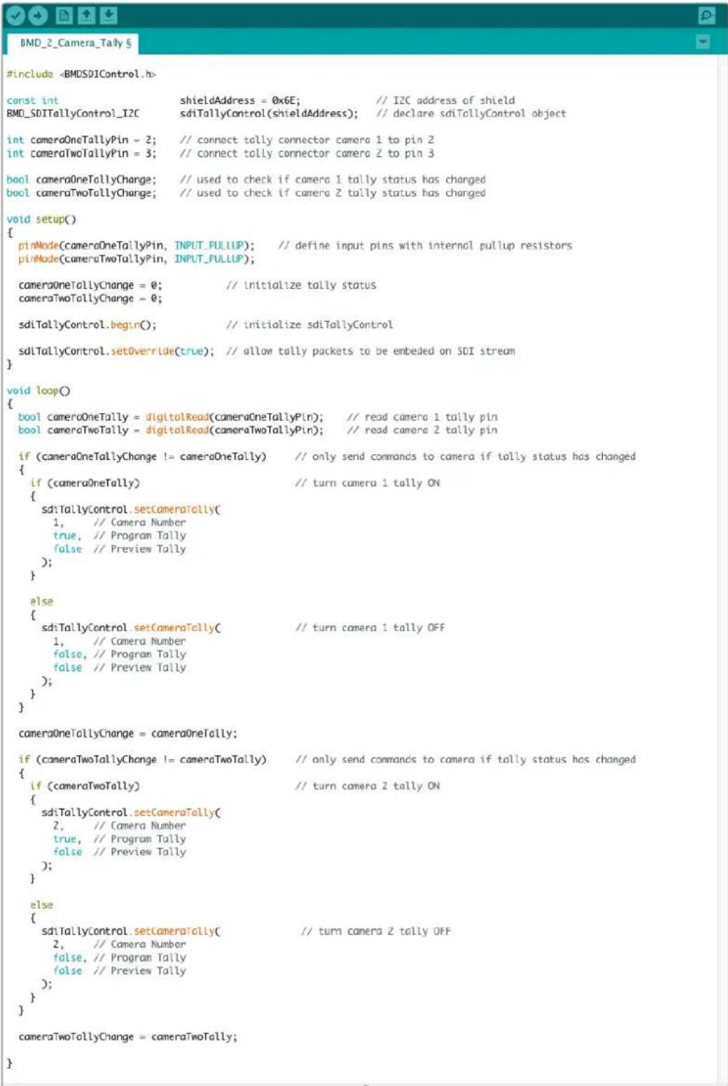 #include const int shieldAddress = 0x6E; // I2C address of shield BMD_SDI Tally Control_I2C sdiTally Control(shieldAddress); // declare sdiTally Control object int cameraOneTally Pin = 2; // connect tally connector camera 1 to pin 2 int cameraTwoTally Pin = 3; // connect tally connector camera 2 to pin 3 bool cameraOneTally Change; // used to check if camera 1 tally status has changed bool cameraTwoTally Change; // used to check if camera 2 tally status has changed void setup() { pinMode (cameraOneTally Pin, INPUT_PULLUP); // define input pins with internal pullup resistors pinMode (cameraTwoTally Pin, INPUT_PULLUP); cameraOneTally Change = 0; // initialize tally status cameraTwoTally Change = 0; sdiTally Control.begin(); // initialize sdiTally Control sdiTally Control.setOverride(true); // allow tally packets to be embedded on SDI stream } void loop() { bool cameraOneTally = digitalRead (cameraOneTally Pin); // read camera 1 tally pin bool cameraTwoTally = digitalRead (cameraTwoTally Pin); // read camera 2 tally pin if (cameraOneTally Change != cameraOneTally) // only send commands to camera if tally status has changed { if (cameraOneTally) // turn camera 1 tally ON { sdiTally Control.setCameraTally( 1, // Camera Number true, // Program Tally false // Preview Tally ); } else { sdiTally Control.setCameraTally(// turn camera 1 tally OFF 1, // Camera Number false, // Program Tally false // Preview Tally ); } } cameraOneTally Change = cameraOneTally; if (cameraTwoTally Change != cameraTwoTally) // only send commands to camera if tally status has changed { if (cameraTwoTally) // turn camera 2 tally ON { sdiTally Control.setCameraTally( 2, // Camera Number true, // Program Tally false // Preview Tally ); } else { sdiTally Control.setCameraTally(// turn camera 2 tally OFF 2, // Camera Number false, // Program Tally false // Preview Tally ); } } cameraTwoTally Change = cameraTwoTally; }