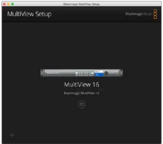 Blackmagic Design MultiView 16 - Начальная страница утилиты Blackmagic MultiView Setup - 1