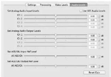 Settings Processing Video Levels Audio Levels Set Analog Audio Input Levels Use HFI Audio Levels C1 1 0.00 dB C2 2 0.00 dB C3 3 0.00 dB C4 4 0.00 dB Set Analog Audio Output Levels C1 2 0.00 dB C2 2 0.00 dB C3 3 0.00 dB C4 4 0.00 dB Set AES/EBJ Input Ref Level A1 AES Ch: 0.00 dB Set AES/EBJ Output Ref Level A1 AES Ch: 0.00 dB Reset Gain