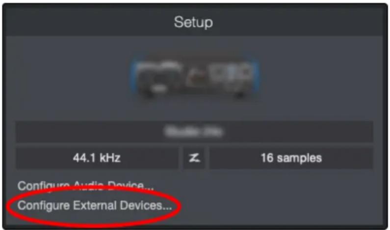 Setup 44.1 kHz 16 samples Configure Audio Device... Configure External Devices...