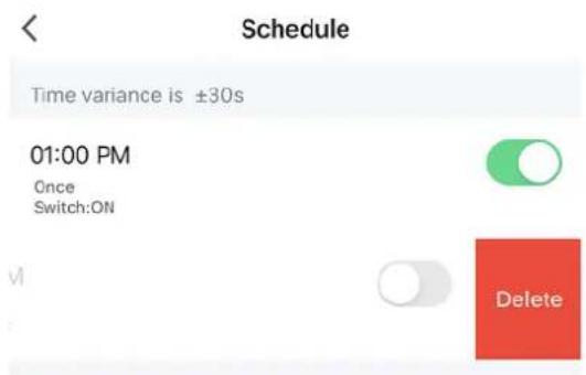 Schedule Time variance is ±30s 01:00 PM Once Switch:ON Delete