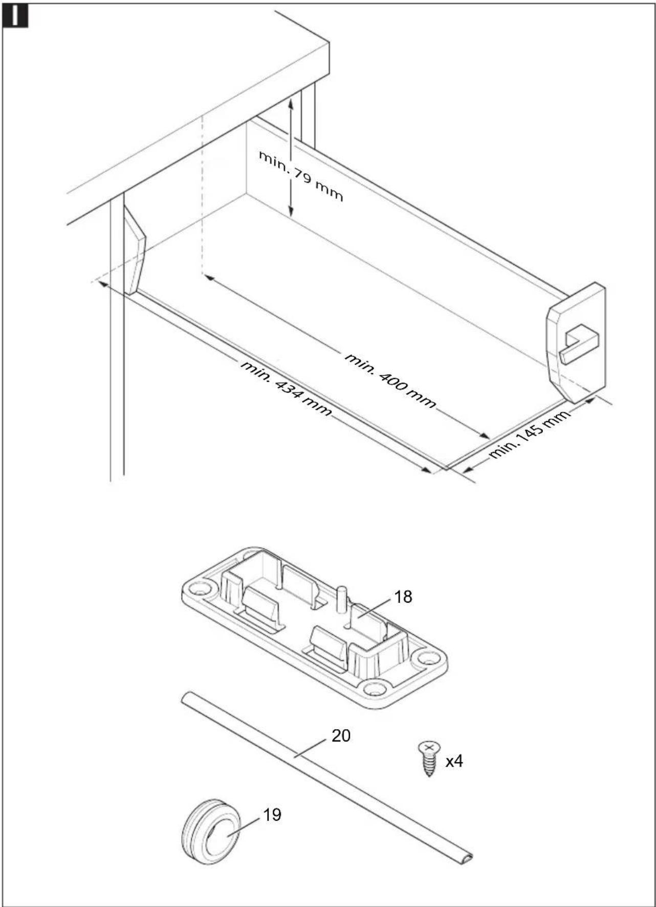 min. 79 mm min. 434 mm min. 400 mm min. 145 mm 18 20 x4 19