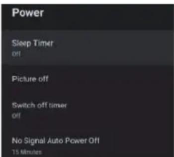 Power Sleep Timer off Picture off Switch off timer off No Signal Auto Power Off 15 Minutes