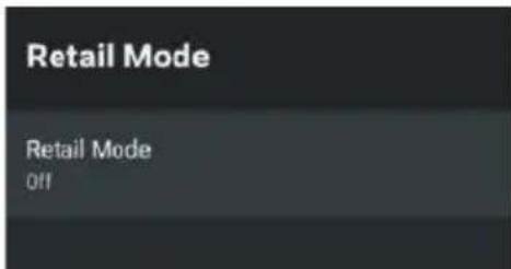 Retail Mode Retail Mode Off