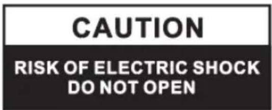 CAUTION RISK OF ELECTRIC SHOCK DO NOT OPEN