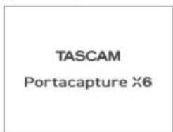 TASCAM Portacapture X6 - Mise sous tension - 1