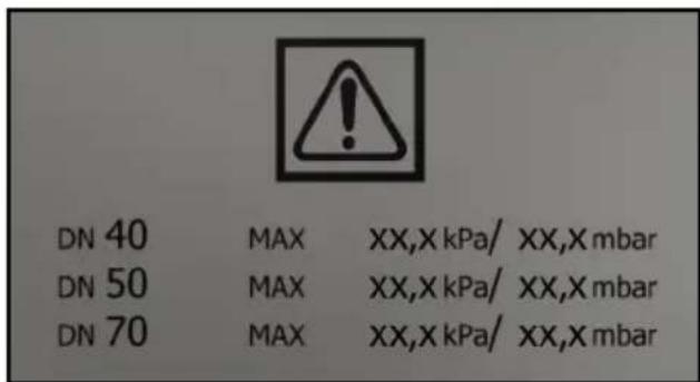 DN 40 MAX XX,X kPa/ XX,X mbar DN 50 MAX XX,X kPa/ XX,X mbar DN 70 MAX XX,X kPa/ XX,X mbar