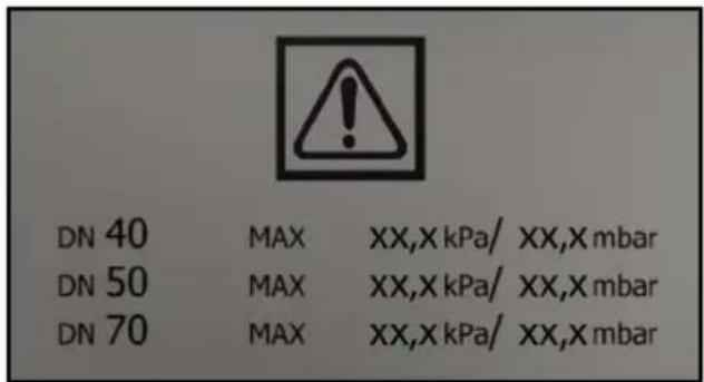 DN 40 MAX XX,X kPa/ XX,X mbar DN 50 MAX XX,X kPa/ XX,X mbar DN 70 MAX XX,X kPa/ XX,X mbar