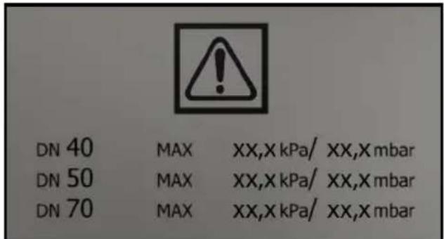 DN 40 MAX XX,X kPa/ XX,X mbar DN 50 MAX XX,X kPa/ XX,X mbar DN 70 MAX XX,X kPa/ XX,X mbar