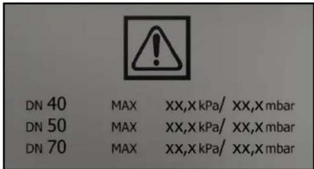 DN 40 MAX XX,X kPa/ XX,X mbar DN 50 MAX XX,X kPa/ XX,X mbar DN 70 MAX XX,X kPa/ XX,X mbar