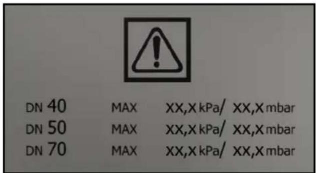 DN 40 MAX XX,X kPa/ XX,X mbar DN 50 MAX XX,X kPa/ XX,X mbar DN 70 MAX XX,X kPa/ XX,X mbar