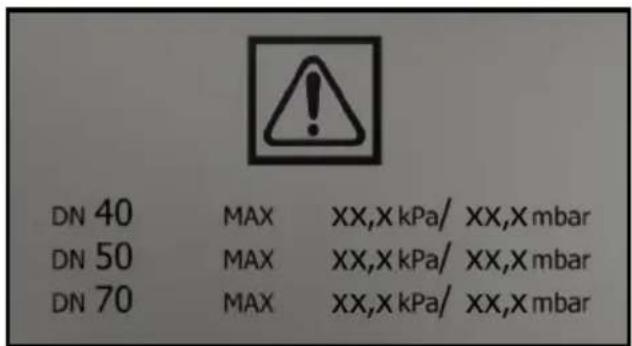 DN 40 MAX XX,X kPa/ XX,X mbar DN 50 MAX XX,X kPa/ XX,X mbar DN 70 MAX XX,X kPa/ XX,X mbar