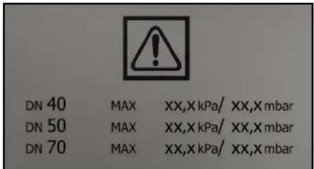 DN 40 MAX XX,X kPa/ XX,X mbar DN 50 MAX XX,X kPa/ XX,X mbar DN 70 MAX XX,X kPa/ XX,X mbar