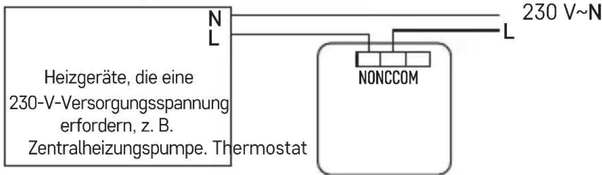 Heizgeräte, die eine 230-V-Versorgungsspannung erfordern, z. B. Zentralheizungspumpe. Thermostat N L 230 V~N NONCCOM