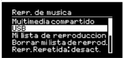 Repr. de musica Multimedia compartido USB Mi lista de reproducción Borrar mi lista de reprod. Repr.Repetida:desact.