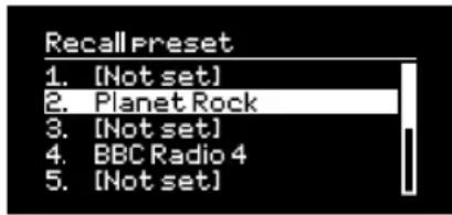 Recall Preset 1. [Not set] 2. Planet Rock 3. [Not set] 4. BBC Radio 4 5. [Not set]