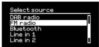Select source DAB radio FM radio Bluetooth Line in 1 Line in 2