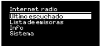 Internet radio Ultimo escuchado Lista de emisoras Info Sistema