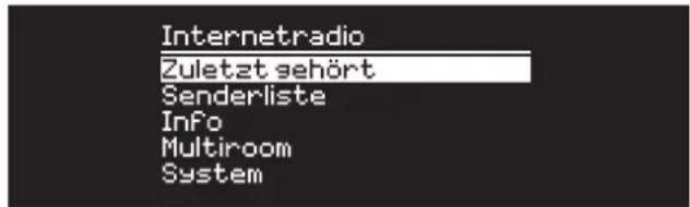 Internetradio Zuletzt gehört Senderliste Info Multiroom System