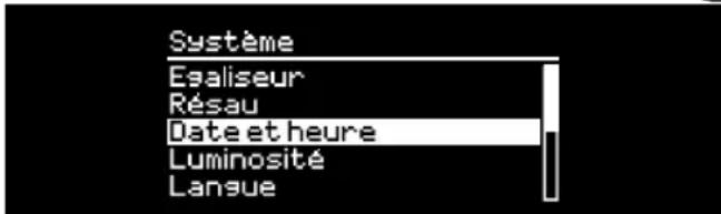 Système Ésaliseur Résau Date et heure Luminosité Langue