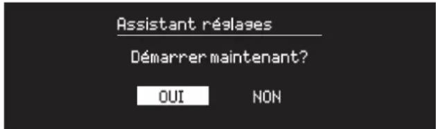 Assistant réglases Démarrer maintenant? OUI NON