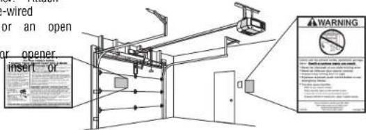 LIFT-MASTER 81650 - Wire the Door Control to the Garage Door Opener 3 Attach the Warning Labels - 1