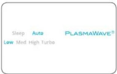 Sleep Auto PLASMAWAVE® Low Med High Turbo