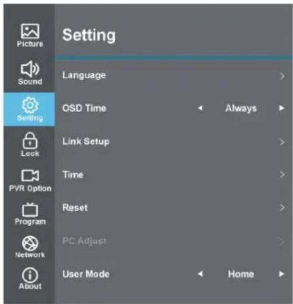 Setting Language OSD Time Link Setup Time Reset PC Adjust User Mode Always Home