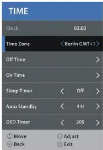 TIME Clock 02:03 Time Zone < Berlin GMT+1 > Off Time > On Time > Sleep Timer < Off > Auto Standby < 4 H > OSD Timer < 20S > Move Adjust Back Exit