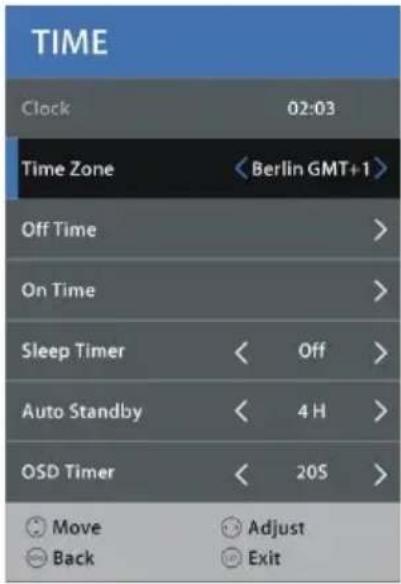 TIME Clock 02:03 Time Zone < Berlin GMT+1 > Off Time > On Time > Sleep Timer < Off > Auto Standby < 4 H > OSD Timer < 20S > Move Adjust Back Exit
